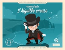 Arsène Lupin : l'aiguille creuse