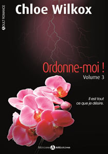 Ordonne-moi ! Tome 3