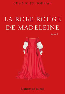 La robe rouge de madeleine