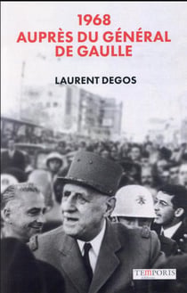 1968 : auprès du général de gaulle