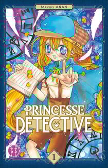 Princesse Détective Tome 1