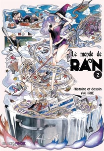 Le monde de Ran t.2