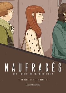Naufragés - une histoire de la génération Y