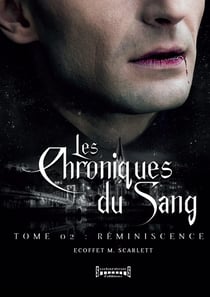 Les Chroniques du sang - Tome 2