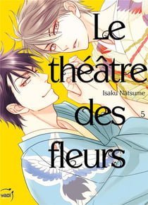 Le théâtre des fleurs Tome 5
