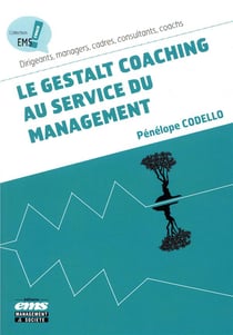 Le Gestalt coaching au service du management