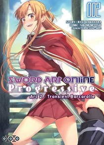 Sword Art Online - progressive - arc 2 - transient barcarole Tome 2