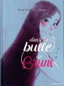 Dans la bulle de Brune