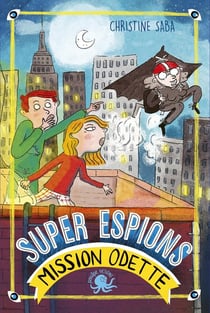 Super espions - mission Odette !