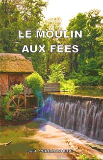 Le moulin aux fees