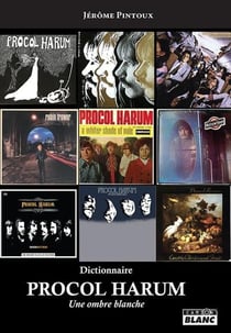 Dictionnaire procol harum - une ombre blanche