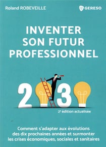 Inventer son futur professionnel