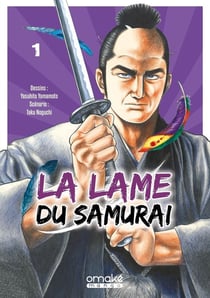 La lame du samuraï Tome 1