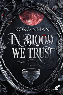 In blood we trust Tome 1