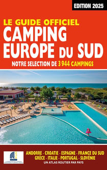 Le guide officiel camping Europe du Sud (édition 2025)