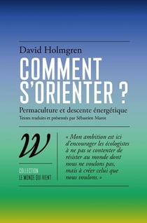Comment s'orienter ? scénarios d'avenir face au désastre écologique