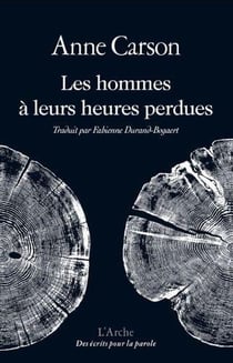 Les hommes à leurs heures perdues