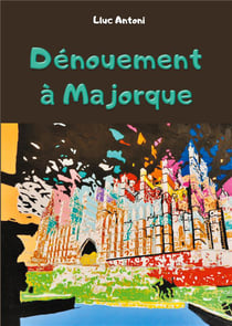 Denouement a majorque - illustrations, couleur