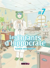 Les enfants d'hippocrate t.7