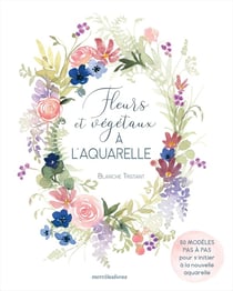 Fleurs et végétaux à l'aquarelle