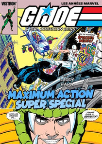 G.I. JOE, a real american hero : maximum action Tome 0. : super spécial