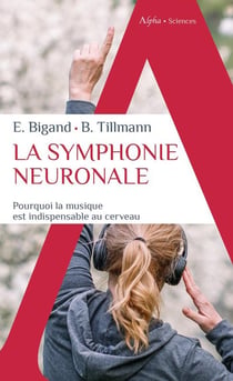 La symphonie neuronale : Pourquoi la musique est indispensable au cerveau