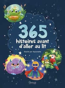 365 histoires avant d'aller au lit