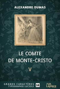 Le Comte de Monte-Cristo partie 5
