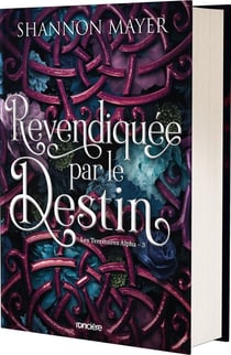 Les Territoires Alpha Tome 3 : Revendiquée par le destin