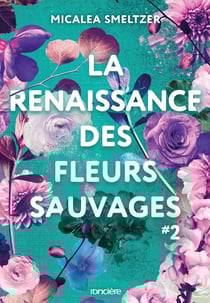 La renaissance des fleurs sauvages