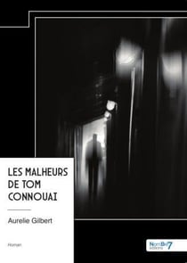 Les malheurs de Tom Connouai
