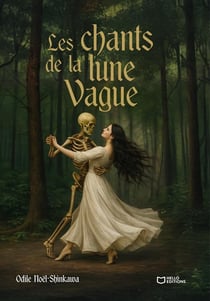 Les Chants de la Lune Vague