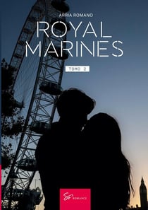 Royal Marines - Tomo 2 : Latir con fuerza