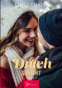 Dutch Delight - Book 2 : A Frozen Christmas