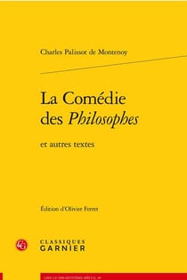 La comédie des philosophes - et autres textes