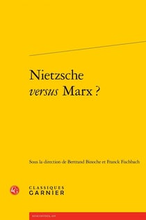 Nietzsche versus Marx ?