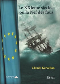Le xxieme siecle...ou la nef des fous