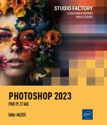Photoshop 2023 : pour pc et mac