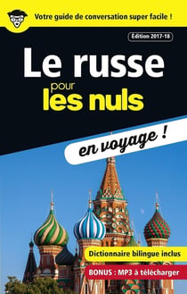 Le russe pour les nuls en voyage ! (édition 2017/2018)