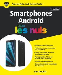 Les smartphones Android pour les nuls (7e édition)