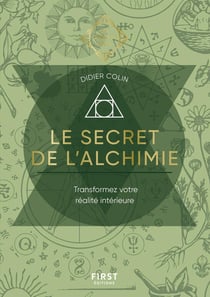 Le secret de l'alchimie - Les Guides de l'éveil