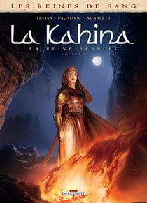 Les reines de sang - Kahina, la reine berbère Tome 1