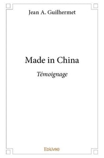 Made in China : Témoignage