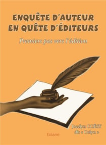 Enquête d'auteur en quête d'éditeurs