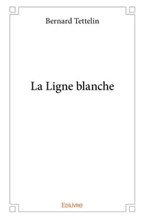La Ligne blanche