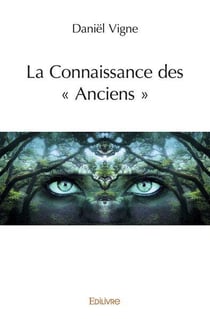 La connaissance des anciens