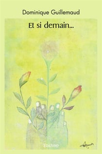 Et si demain...