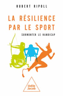 La  Résilience par le sport : Surmonter le handicap