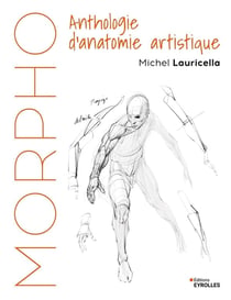 Morpho : anatomie artistique : Morpho : Anthologie d'anatomie artistique