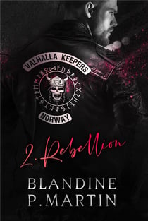 Valhalla Keepers Tome 2 : Rebellion